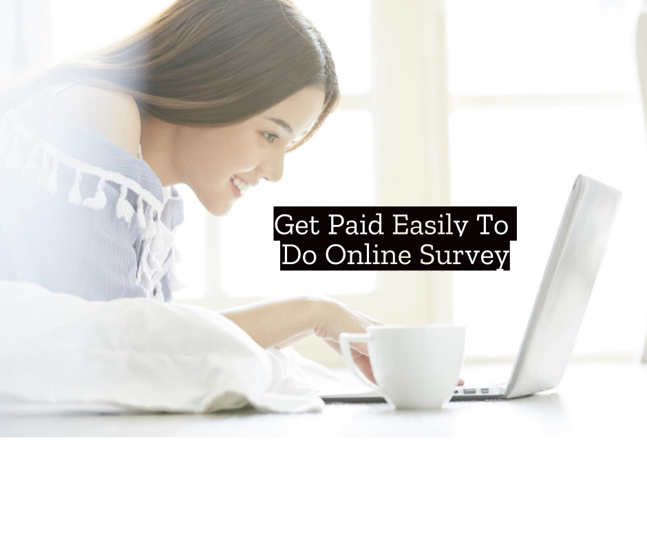 Get Paid To Do Online Survey